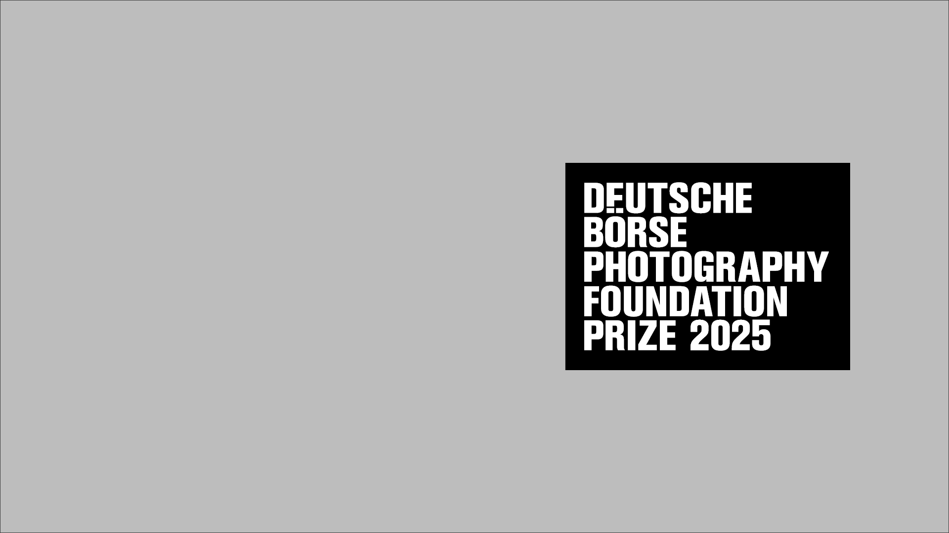 Deutsche Börse Photography Foundation Prize 2025